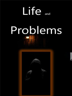 cover image of Life and Problems